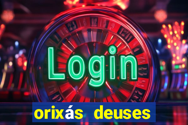 orixás deuses filme netflix